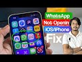 WhatsApp Not Opening in iPhone | WhatsApp Not Working in iPhone | WhatsApp Not Working on iOS | 