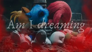 Metro Boomin - Am I Dreaming Amv Team Sonic