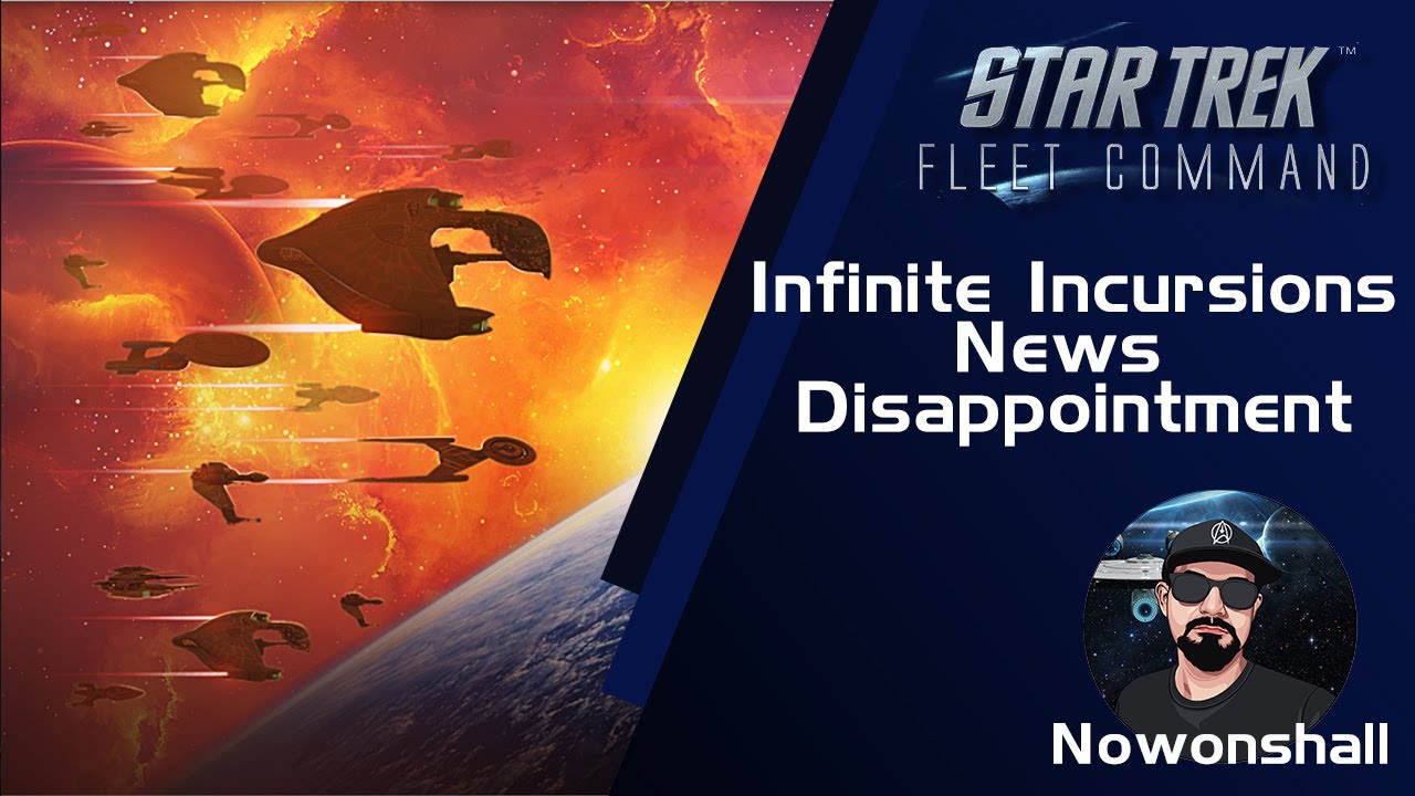 Star Trek - Fleet Command - Infinite Incursions News Disappointment