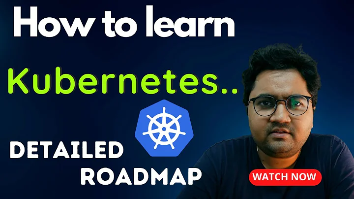 How to Learn Kubernetes: Detailed Roadmap 2023 🚀📅