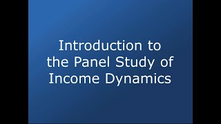 Introduction to the Panel Study of Income Dynamics
