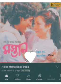Halka Halka Dag Dag @Bengali status @mastan