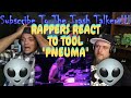 Rappers React To Tool "Pneuma"!!! DANNY CAREY LIVE!!!