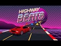Highway Beats Launch Trailer Android 