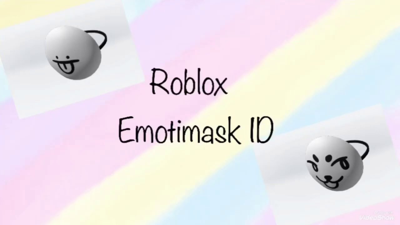 Roblox Emotimask Id 2 Youtube