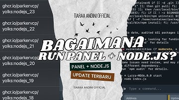 VLOG TUTORIALBAGAIMANA CARA PASANG SCRIPT BOT WA DI PANEL + CEK KODE NODE.JS 100% WORK🫶🏻💗