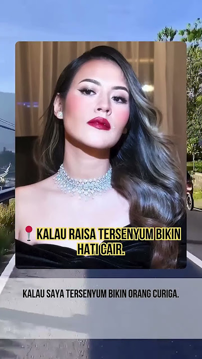 Kalau   Raisa tersenyum bikin hati cair  #KenapaYa #FansKocak #RaisaEffect