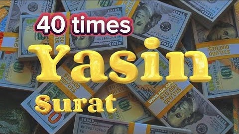 🔊💸Surah Yasin 40 times, سورة يس From All Your Problems