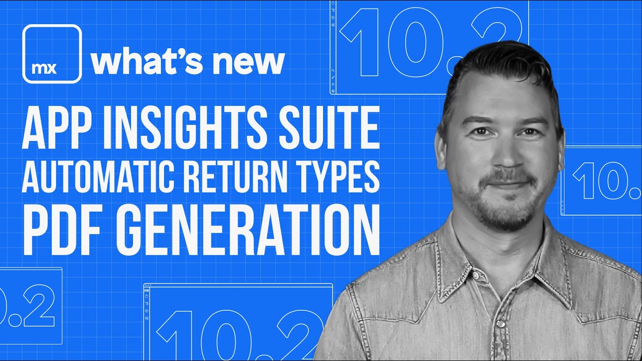 App Insights Suite, PDF Generation, and Automatic Return Types - Mendix ...