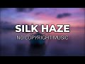 Silk Haze (Copyright Free)