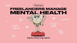 How Freelancers Manage Mental Health | Animation educational explainer video | Upwork | and action