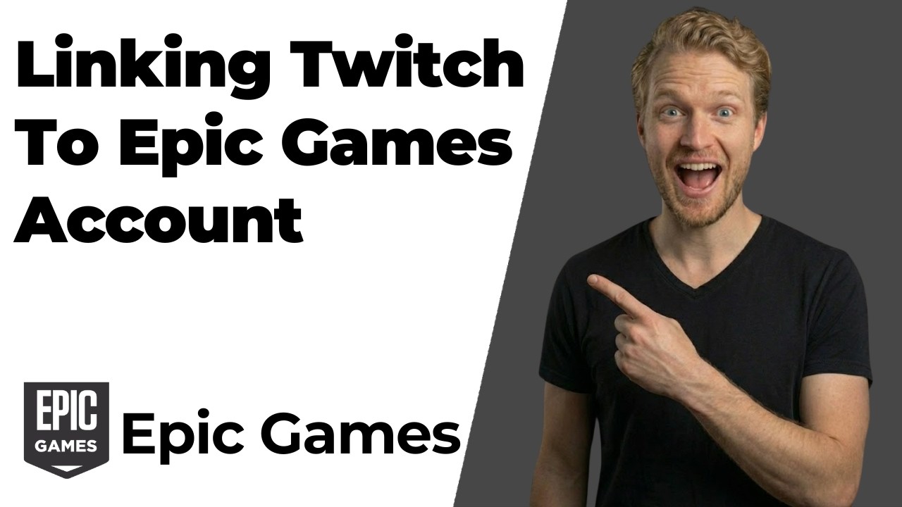 How To Link Twitch To Your Epic Games Account (Easy Guide) - YouTube