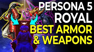 How to Get the Best Weapons & Armor in Persona 5 Royal