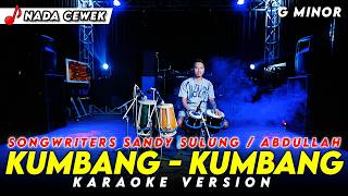 Kumbang  Kumbang Karaoke Nada Cewek  Wanita Versi Dangdut Koplo Terbaru Key  G Minor 