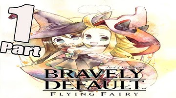 Bravely Default (3DS) Walkthrough - Gameplay Part 1 - Intro