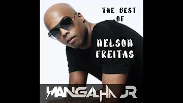 MIX THE BEST OF NELSON FREITAS - DJ MANGALHA JR