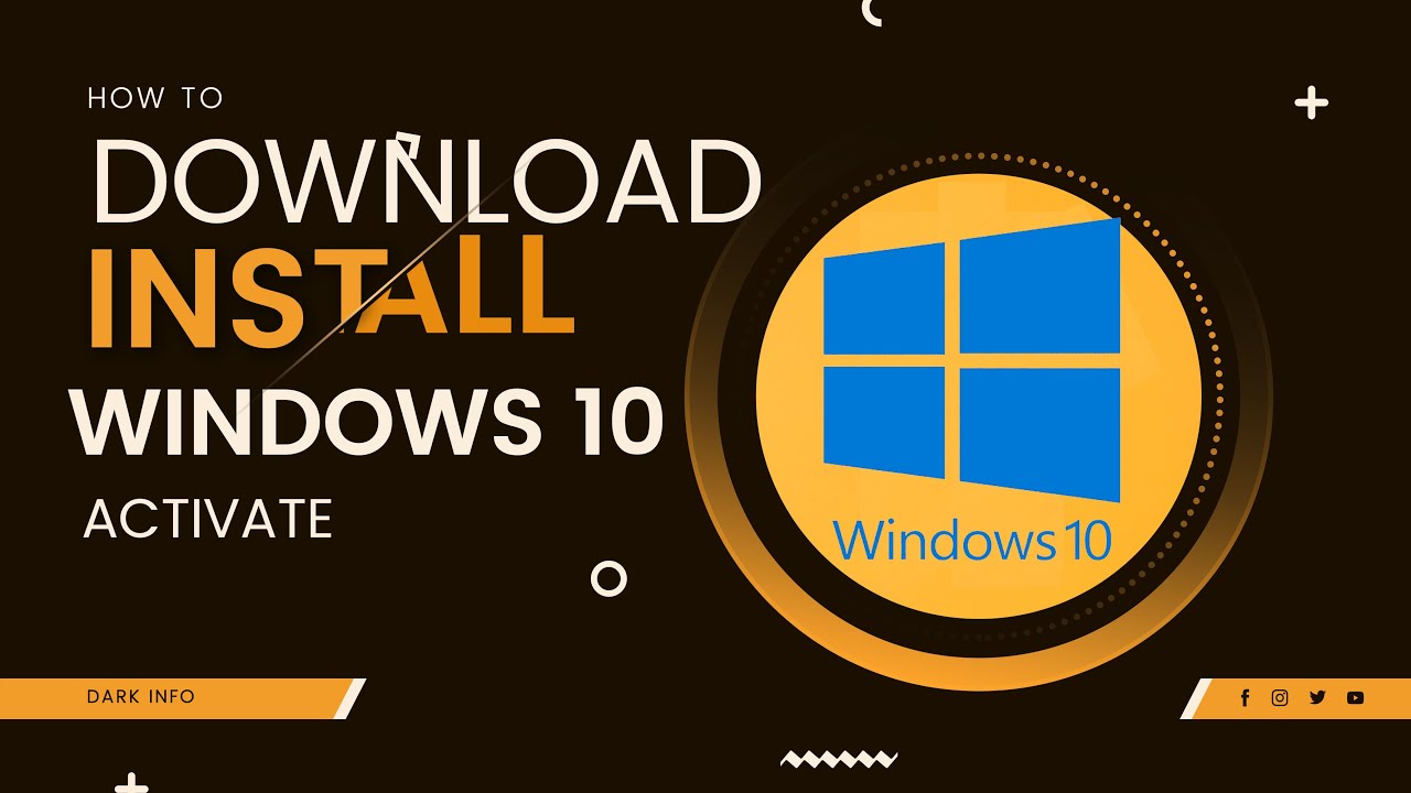 How To Download Install and Activate Windows 10 - YouTube