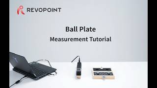 Revopoint MetroY Ultra 3D Scanner - Ball Plate Measurement Tutorial