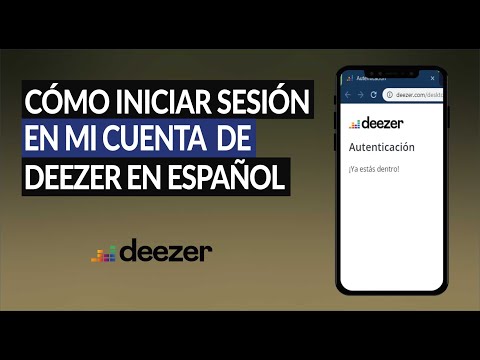 ¿Cómo Iniciar Sesión en mi Cuenta de Deezer en Español? - Fácil y Rápido