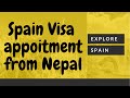 Spain 🇪🇸 visa appointments from Nepal ll Spain visa from Nepal ll Spain visit visa