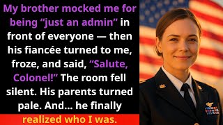 My Brother Mocked Me in Front of Everyone — Then His Fiancée Froze and Said, “Salute, Colonel!”