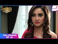 Naagin S2 | Full Episode Ep. 38 | Will Yamini expose Shivangi? | Colors TV