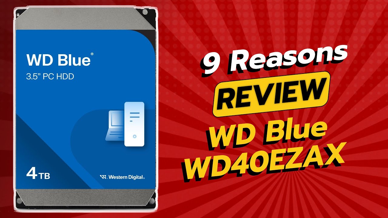 Western Digital 4TB WD Blue WD40EZAX Review (9 Reasons Not to Buy