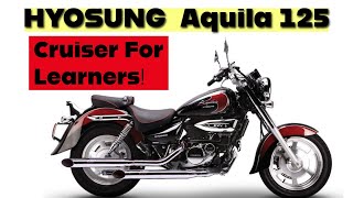 Used bike bargain Hyosung GV125 Aquila. A cruiser for beginners!