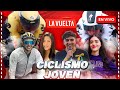 Ciclismo Joven | Debate de la CRONO - Vuelta España 2023