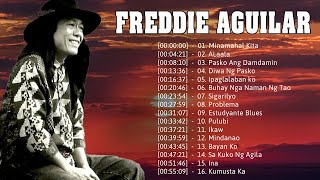 Freddie Aguilar Greatest Hits Nonstop Tagalog Love Songs Of All Time Best Songs Of Freddie Aguilar