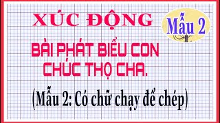 XÚC ĐỘNG và Ý NGHĨA, BÀI PHÁT BIỂU CON MỪNG THỌ CHA. (Mẫu 2)