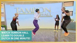 Watch Tamron Hall Learn to Double Dutch In One Minute!