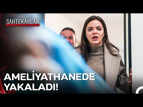 İrem Böbreğini Verirken Asya Dan Baskın Sahtekarlar 12 Bölüm 