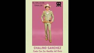 Chalino Sanchez - El Gallo De Sinaloa 