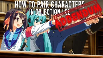 How to Pair Characters in Objection.lol - Addendum for New Site (Objection.lol Tutorial)