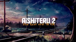 DJ Zivilia - Aishiteru 2 Slow Beat Viral Tik Tok Terbaru 2022 Affan Rmx!!🔊