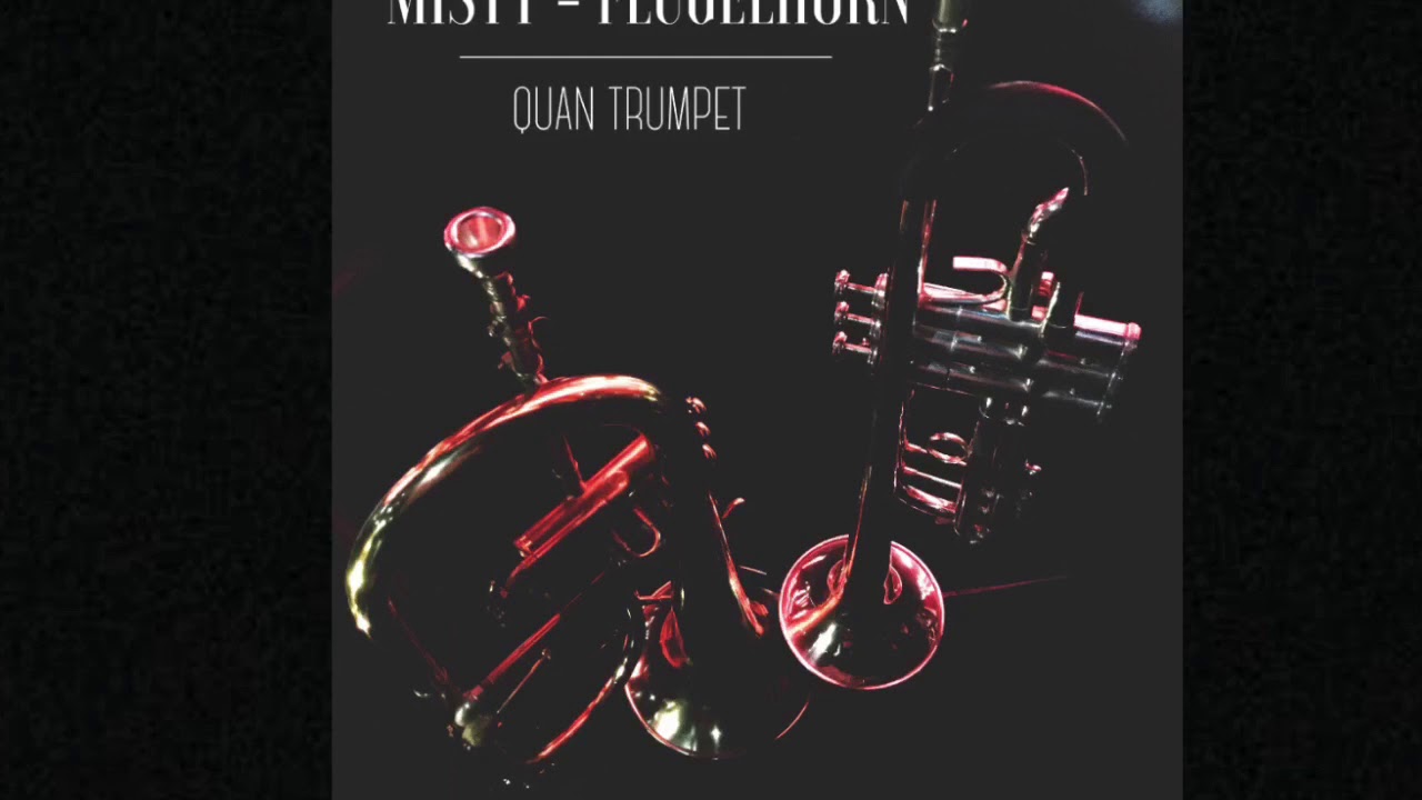 Misty - Flugelhorn solo