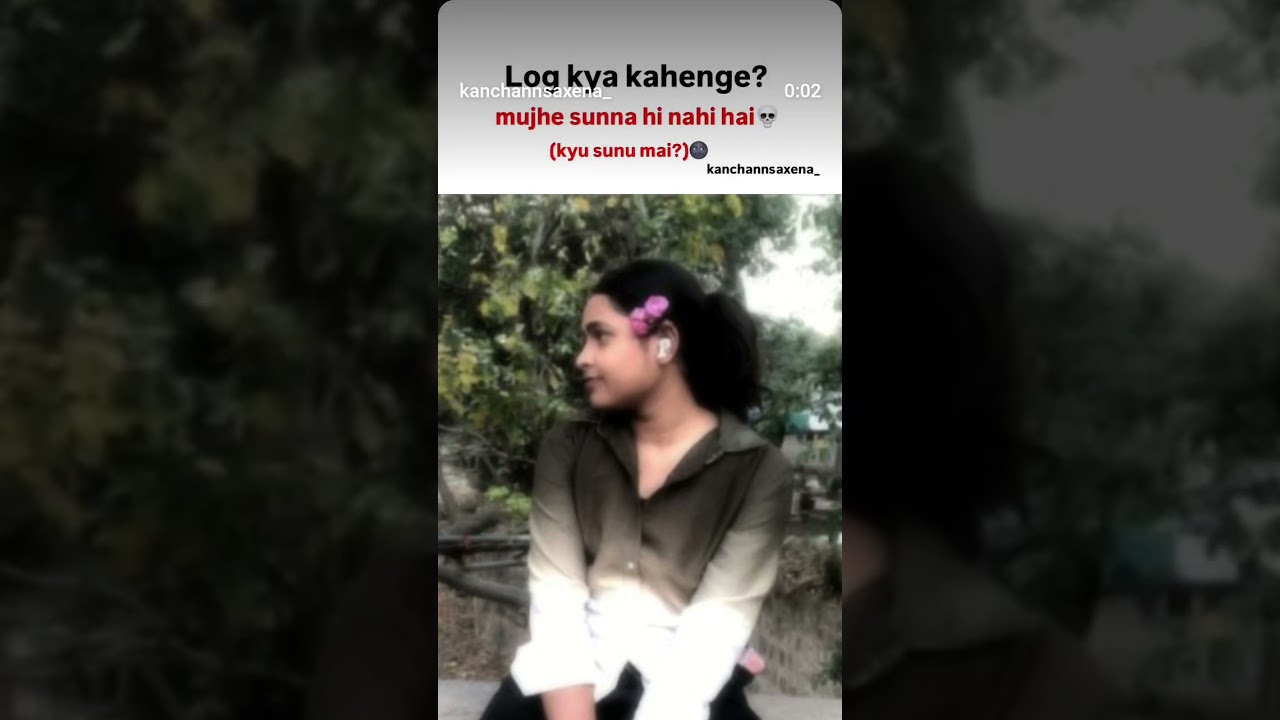 log kya kahenge 😮‍💨🙄👁️‍🗨️ 