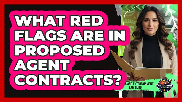 What Red Flags Are In Proposed Agent Contracts?