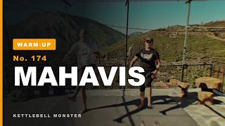 MAHAVIS — WARM-UP | Kettlebell Workout No. 174