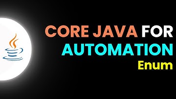 Core Java for Automation - Enum | Part 23 | JS Testing Academy | Salem