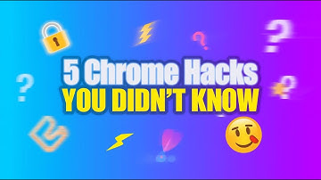 5 Google Chrome Secret HACKS You DIDN