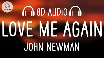 John Newman - Love Me Again (8D AUDIO)