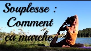 Souplesse : Comment ça marche? - Ariane répond à vos questions!