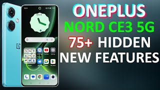 Oneplus Nord CE 3 5G 75+ Tips, Tricks & Hidden Features | Amazing Hacks  NO ONE SHOWS YOU [HINDI]