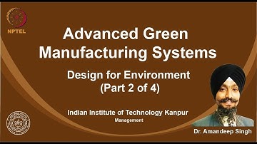 noc19-mg24-Lecture 30 -  Design for Environment (Part 2 of 4)
