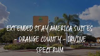 Extended Stay America Suites - Orange County - Irvine Spectrum Review - Irvine , United States of Am