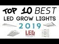 Top 10 Best LED Grow Lights 2019