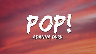 Adanna Duru - POP! (Lyrics)