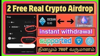 2 New Free Crypto Airdrop Today |  Free Mining apps , instant withdrawal airdrop @btctamil